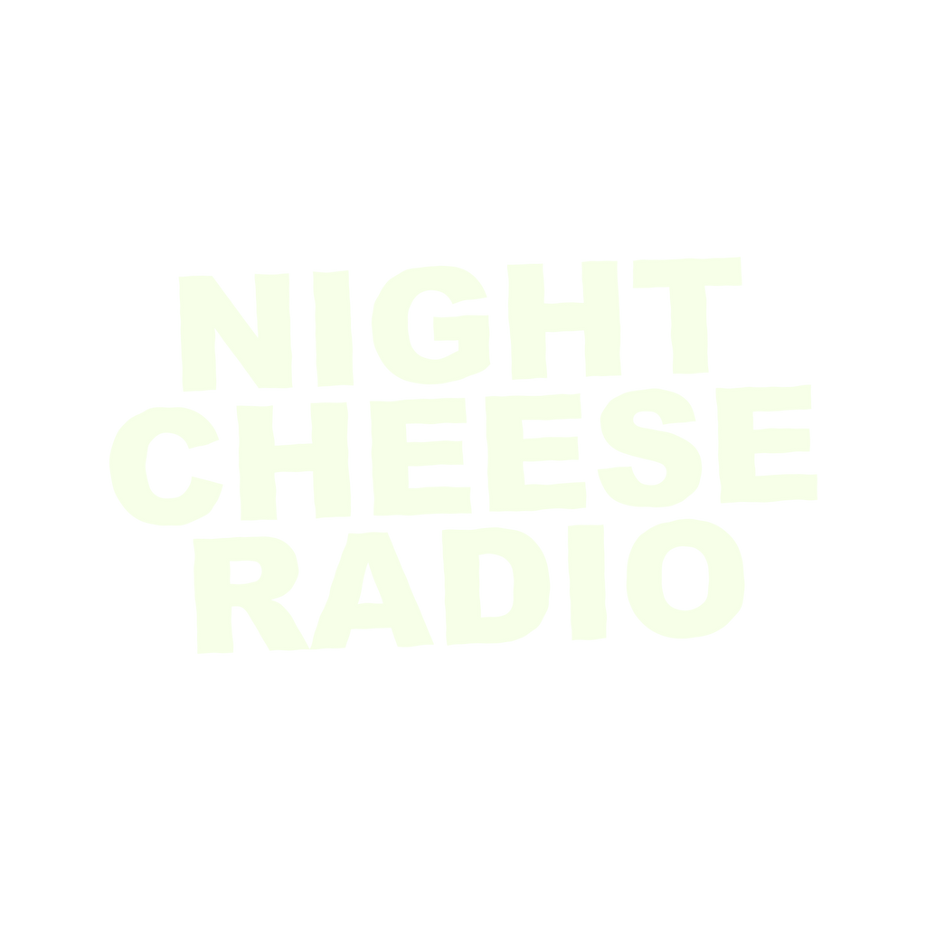 Night Cheese Radio